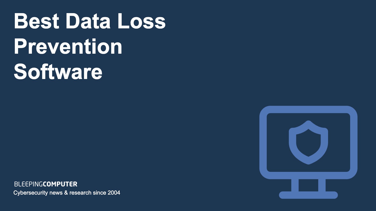  Best Data Loss Prevention Software