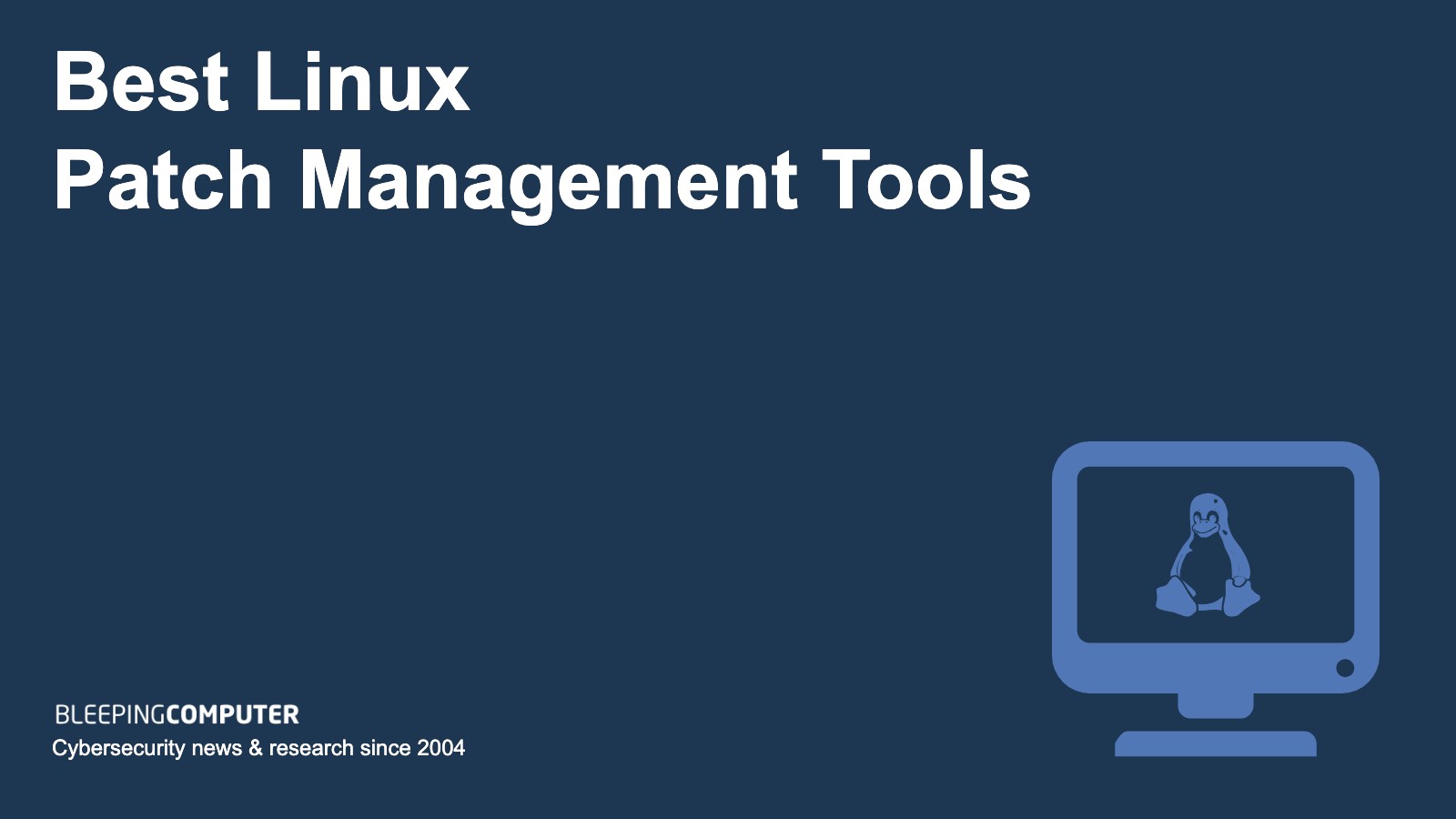 Linux Patch Management Tools