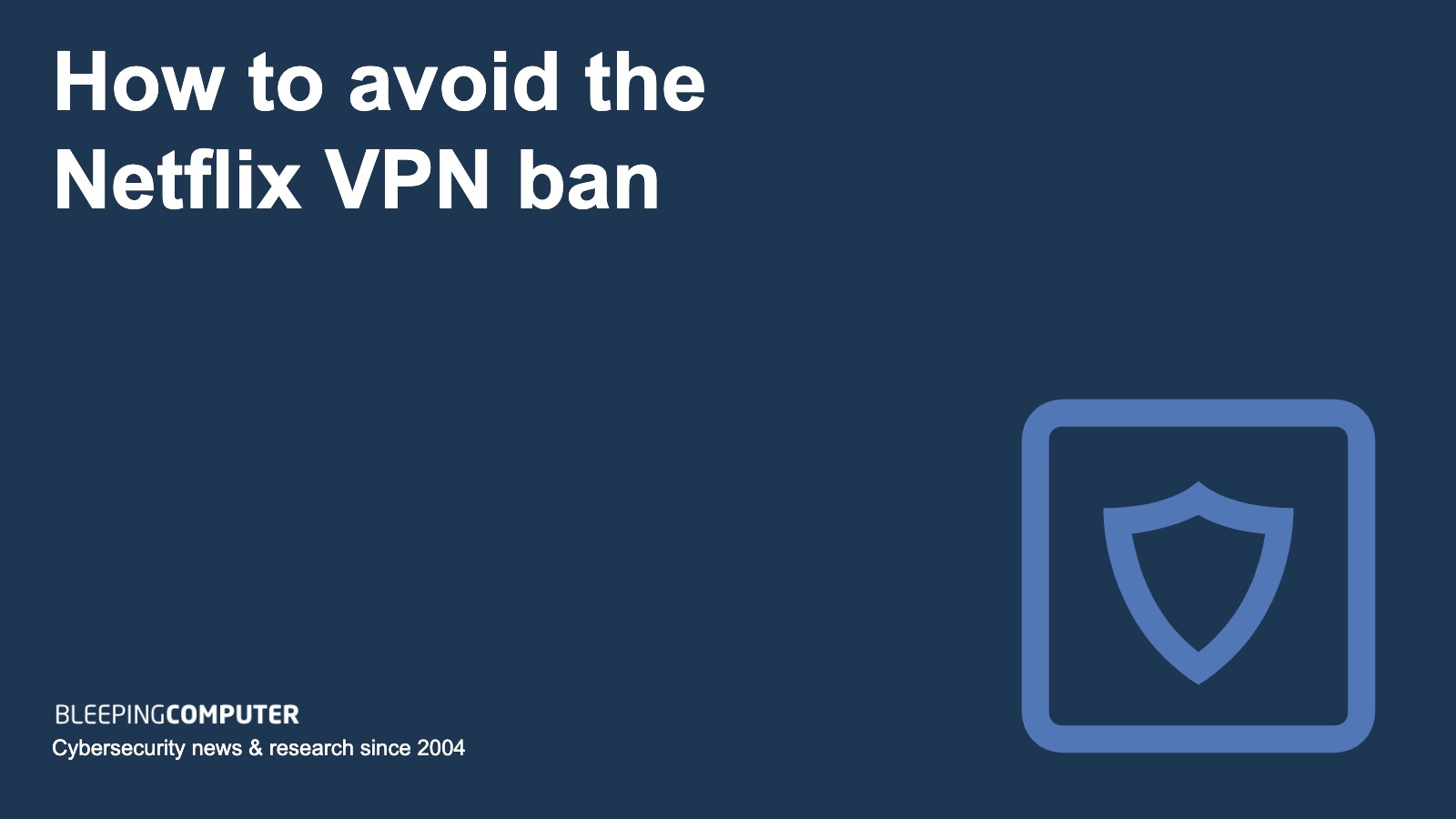 avoid netflix vpn ban