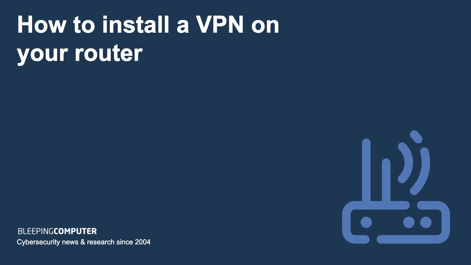 Install VPN on router